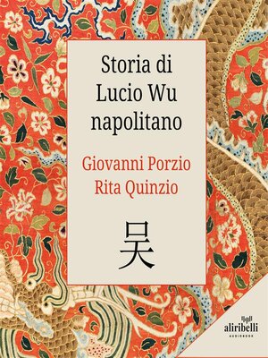 cover image of Storia di Lucio Wu napolitano